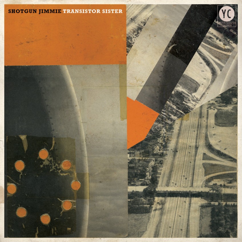 New Release: Shotgun Jimmie – “Transistor Sister”