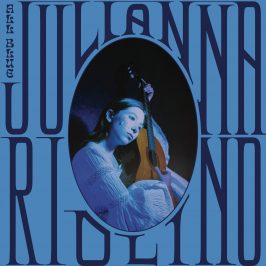 New Music: Julianna Riolino – All Blue